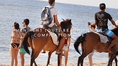 Men Rent (Out) Beach Ponies, Compilation ONE (Full-HD), 78min