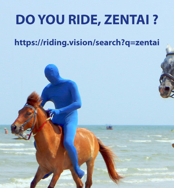 Do you ride, Zentai?